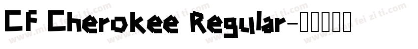 CF Cherokee Regular字体转换